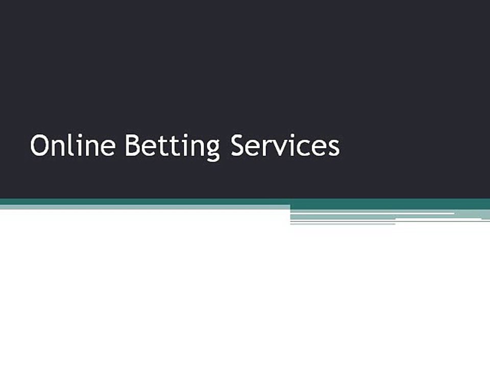 Online Betting Services