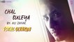 Chal Buleya Total Siyapaa Full Song (Audio) - Ali Zafar, Yaami Gautam, Anupam Kher, Kirron Kher - YouTube