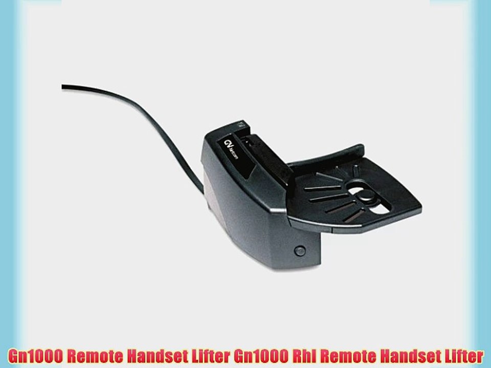 Gn1000 Remote Handset Lifter Gn1000 Rhl Remote Handset Lifter