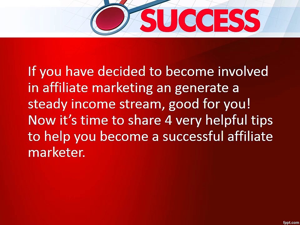 4 Tips to Become a Successful Affiliate Marketer
