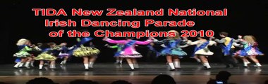 TIDA NZ National Irish Dancing Parade of the Champion 2010