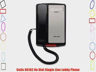 Cetis 80102 No Dial Single Line Lobby Phone