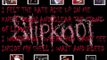 Wait and Bleed-Slipknot (Lyrics)