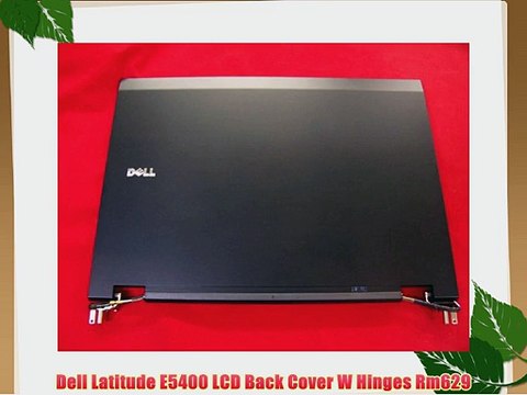 Dell Latitude E5400 LCD Back Cover W Hinges Rm629