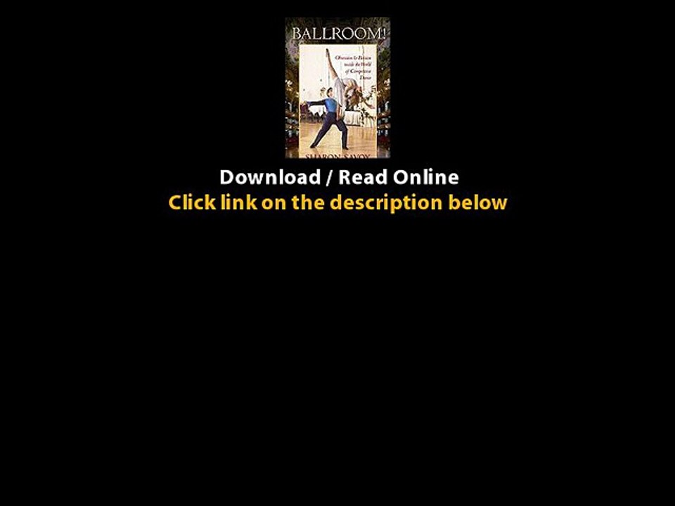 Download Ballroom Obsession Passion Inside the World of Competitive Dance [HC]