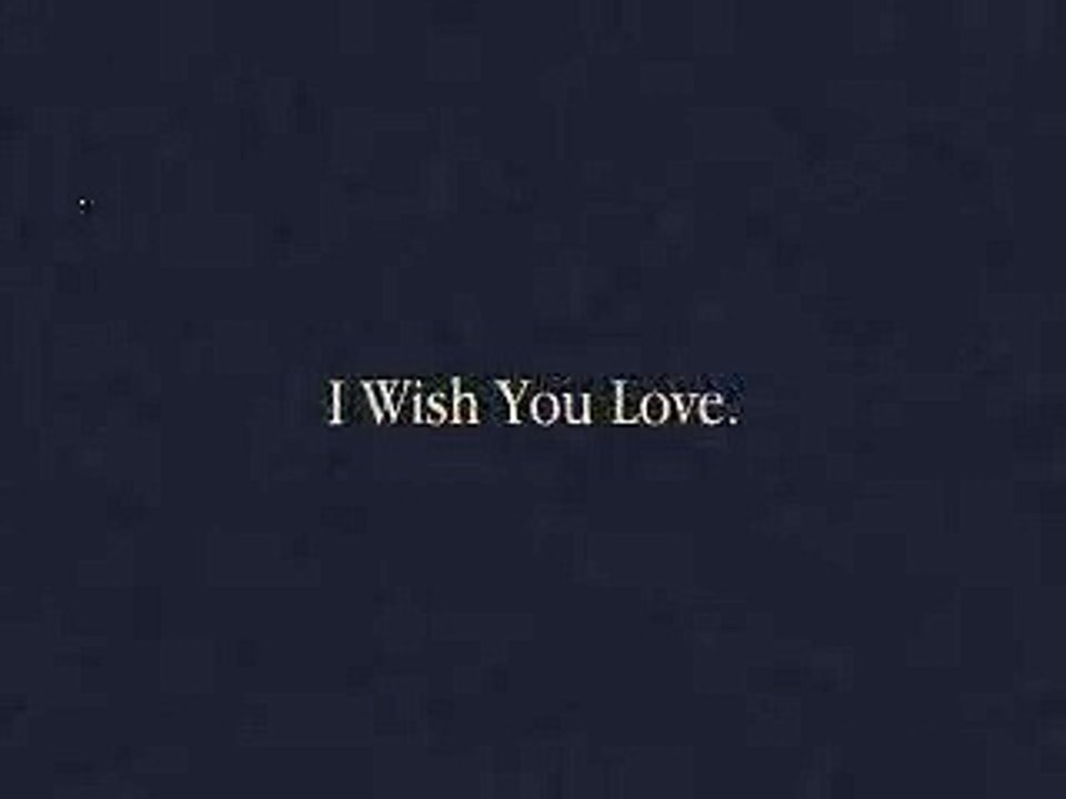 I Wish You Love