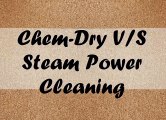 Chem-Dry vs  Steam Power Cleaning