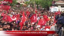 Erdoğan: Ben Kuran'la büyüdüm