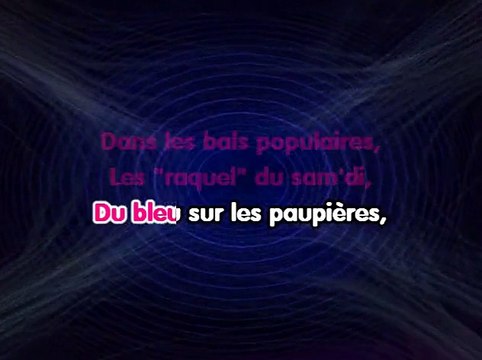 KARAOKE MICHEL SARDOU - Les bals populaires