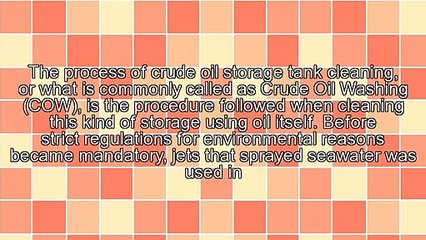 Enhancement Of Crude Oil Storage Tank Cleaning Of Tanker Vessels
