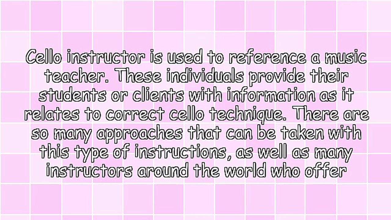 The Details About A Cello Instructor