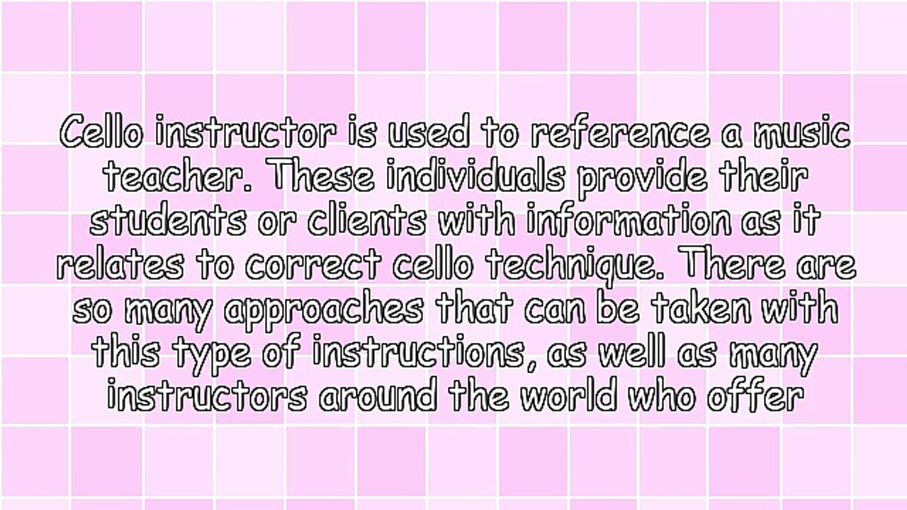 The Details About A Cello Instructor