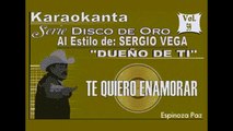 Karaokanta - Sergio Vega - Te quiero enamorar
