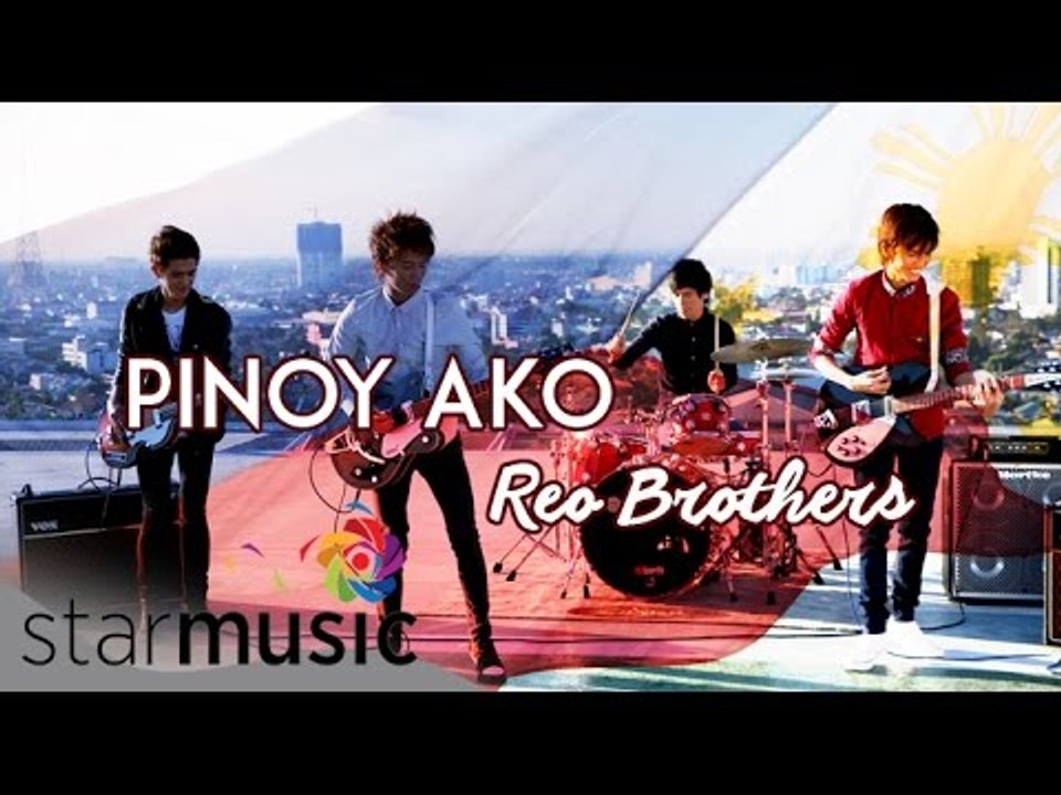 REO BROTHERS - Pinoy Ako (Official Lyric Video)