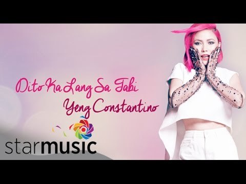 YENG CONSTANTINO - Dito Ka Lang Sa Tabi (Official Lyric Video)