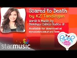 KZ Tandingan - Scared To Death (Official Lyric Video)