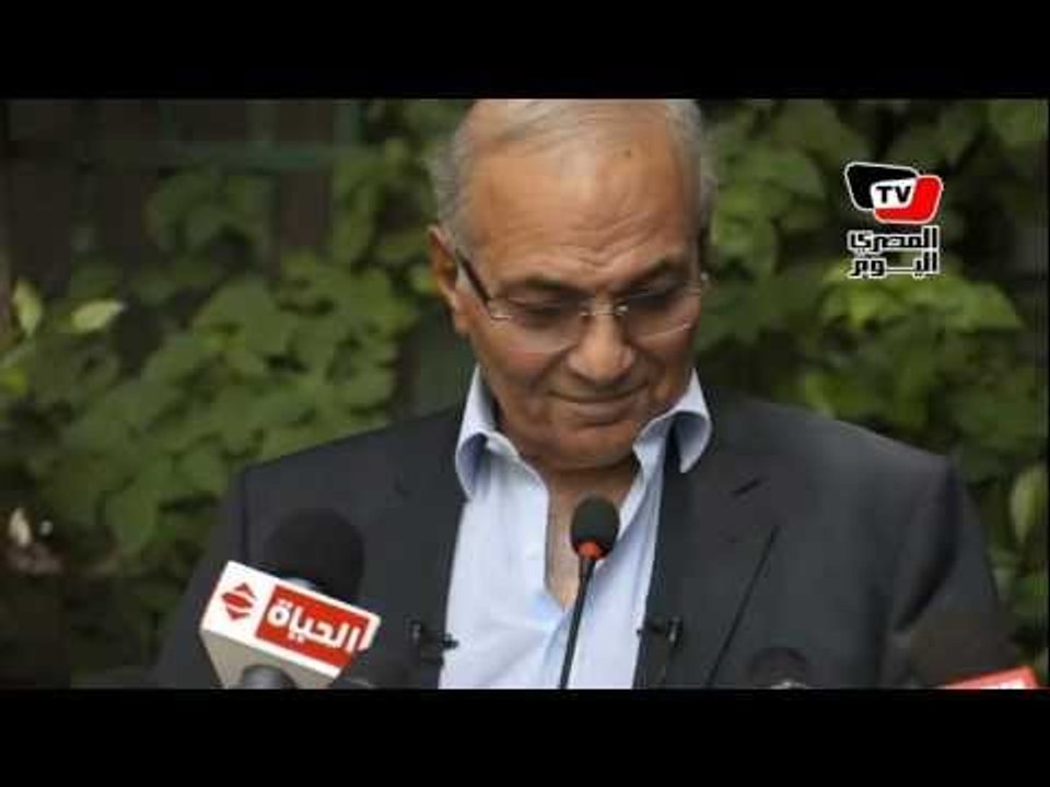 «شفيق»: سأكون رئيسا قويا وليس «إمعة»