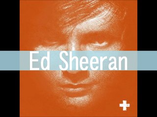 Ed Sheeran   Kiss Me Lyrics