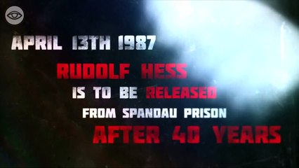 The Mysterious Death of Rudolf Hess