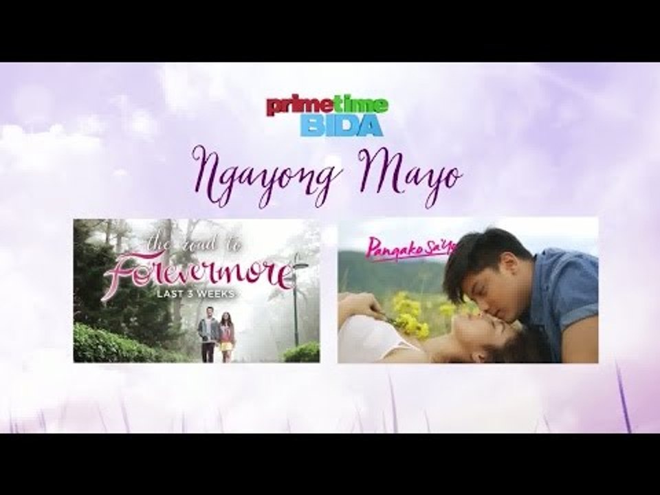 ABS-CBN Primetime Bida: Forevermore to Pangako...