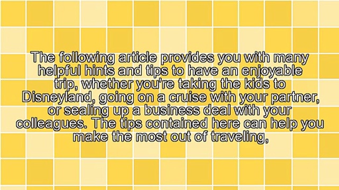 Travel Safely With These Easy To Remember Tips