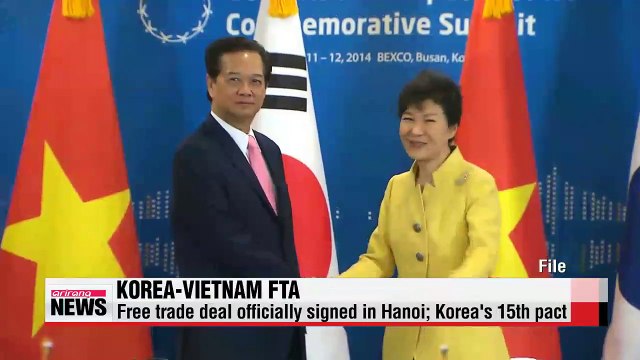 Korea, Vietnam officially sign bilateral free trade deal