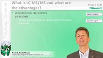 What is LC-MS/MS and what are the advantages?