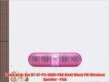 Beats by Dr Dre BT-SP-PIL-NKMJ-PNK Nicki Minaj Pill Wireless Speaker - Pink