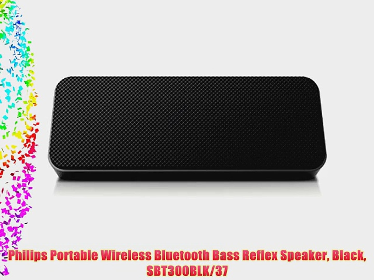 Philips Portable Wireless Bluetooth Bass Reflex Speaker Black SBT300BLK 37