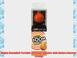 Mighty BoomBall Portable Vibration Speaker with Battery Booster - Orange
