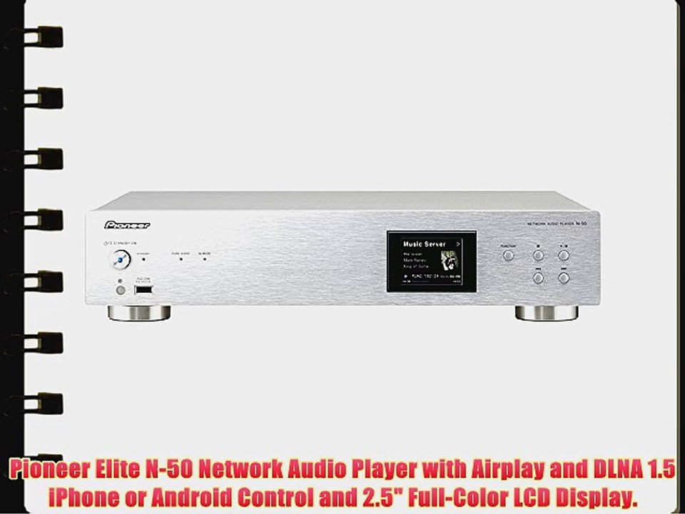 Pioneer Elite N-50 Network Audio Player with Airplay and DLNA 1.5 iPhone or Android Control