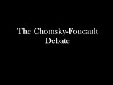 Chomsky-Foucault Debate in 5 seconds