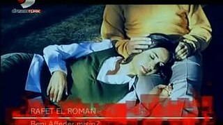 Rafet El Roman - Beni Affeder misin HD Quali