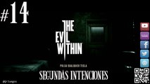 The Evil Within - Let's Play - Español - Segundas Intenciones #14 (REPLAY)