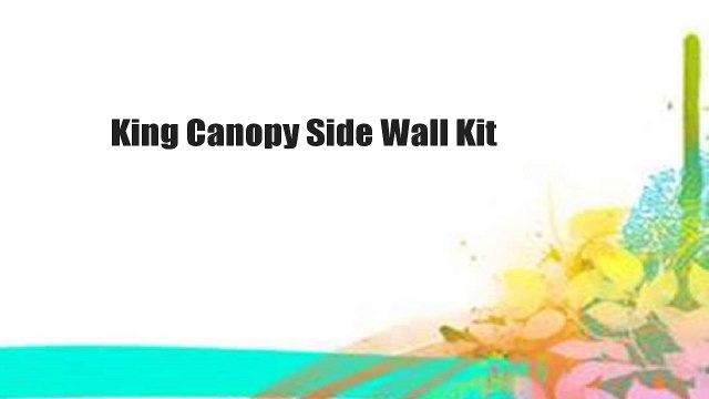King Canopy Side Wall Kit