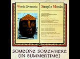 SIMPLE MINDS Someone Somewhere In Summertime