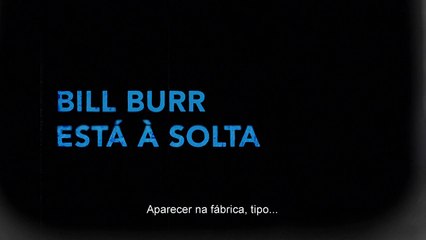 Bill Burr: I'm Sorry You Feel That Way - Trailer Legendado - Netflix [HD]