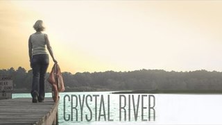 Crystal River - Full Length Movie