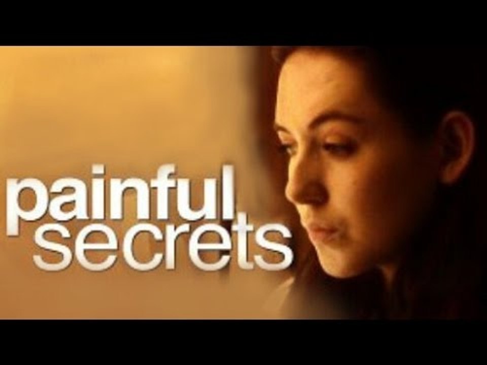 Painful Secrets - Full Drama Movie - video Dailymotion