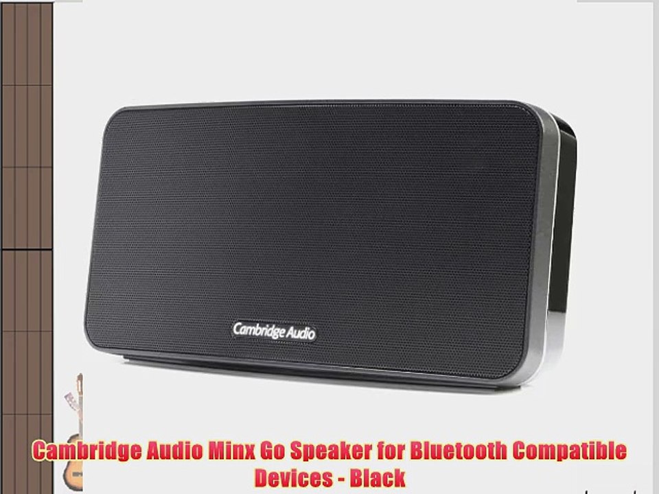 Cambridge Audio Minx Go Speaker for Bluetooth Compatible Devices - Black