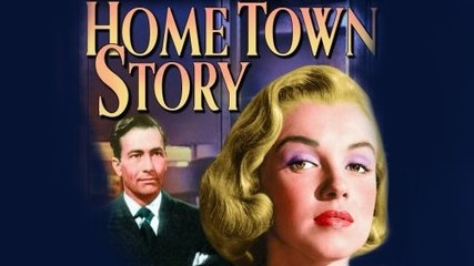 Full Classic & Drama Movie - Home Town Story with Marilyn Monroe