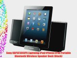 Sony RDPXF300IPN Lightning iPad/iPhone/iPod Portable Bluetooth Wireless Speaker Dock (Black)