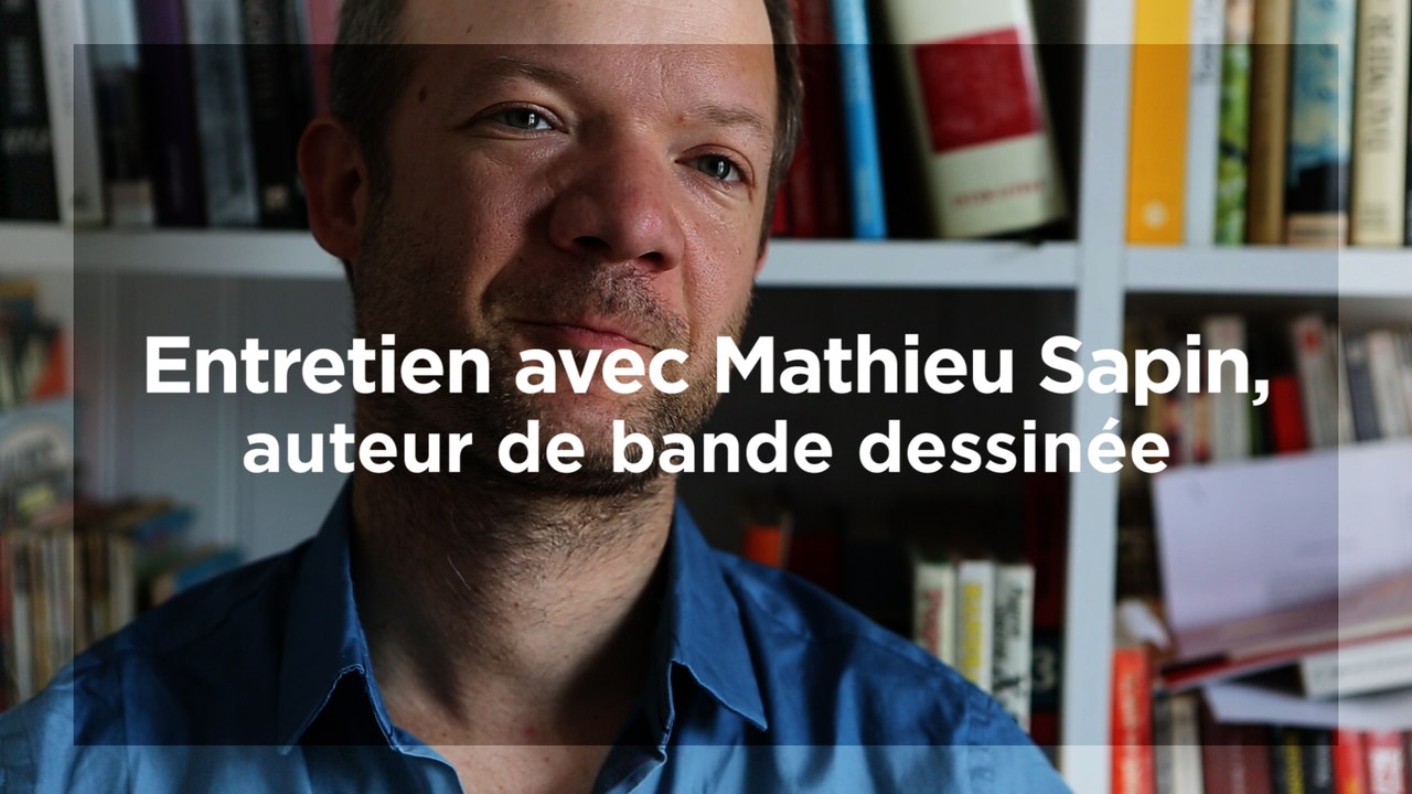 Entretien avec Mathieu Sapin, auteur et dessinateur de bande dessinée