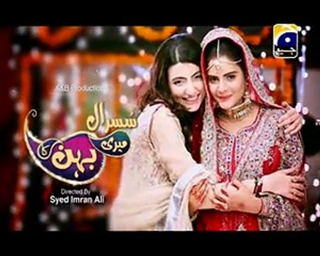 Susral Meri Behen Ka Episode 40 Full High Quality Geo TV 5 May 2015