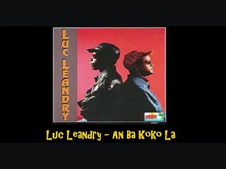 Luc Leandry   An Ba Koko La