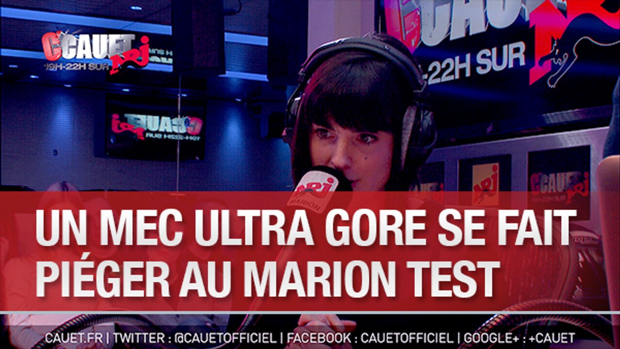 Un mec ultra gore se fait piéger au Marion Test - C'Cauet sur NRJ