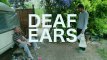 Deaf Ears