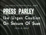 Suez Crisis; Columbian Oil Search 1956/8/9