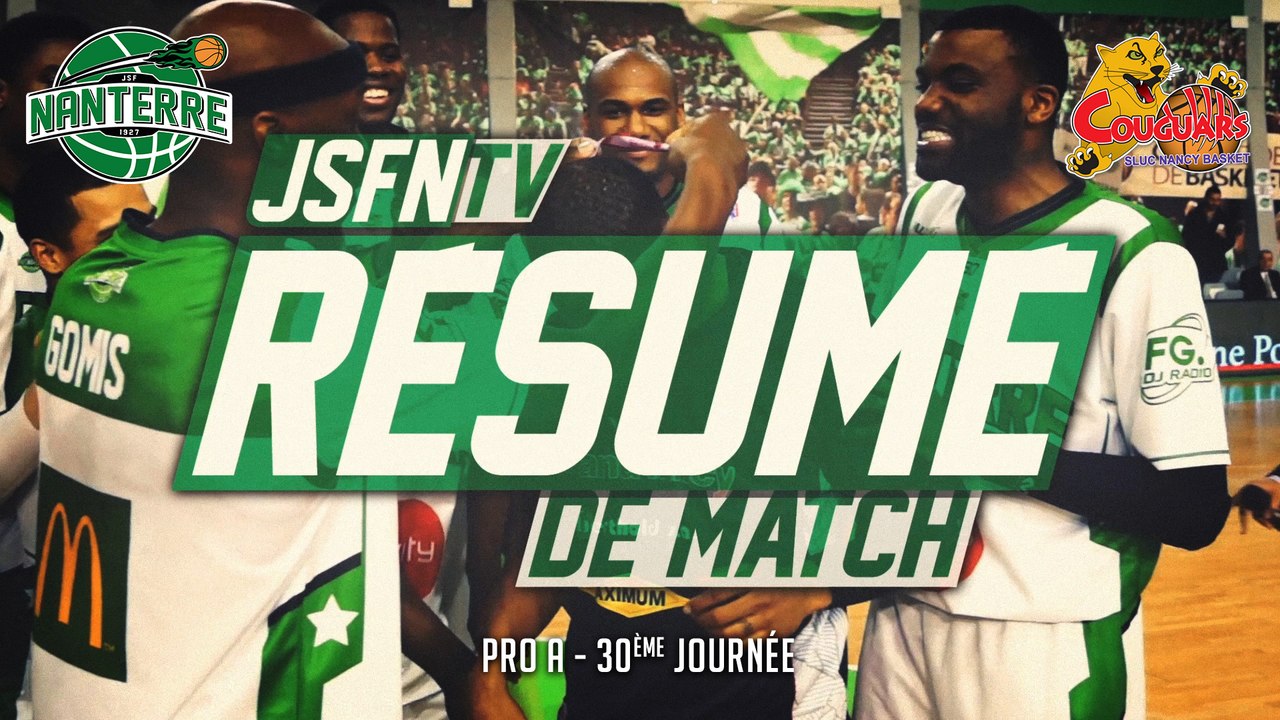 Résumé - JSF Nanterre vs SLUC Nancy (30/04/15) (Pro A - J30)