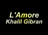 Arnoldo Foà - L'Amore - Khalil Gibran (Poesie e Messaggi di Saggezza)